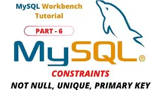 MySQL Tutorial - Part-6 In Tamil | Not null, Unique, Primary key, Check, Default & Auto_increment