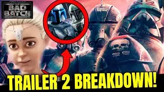Star Wars Bad Batch Trailer 2 Breakdown & Mandalorian Tie-Ins Explained!