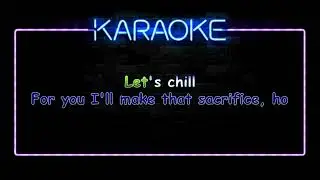 Guy - Let's Chill (Karaoke)