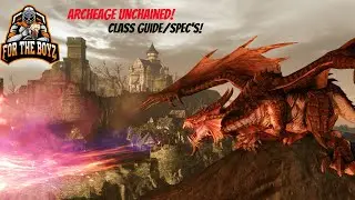 Archeage Class Guide/Spec's 2022