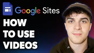 How to Use Videos in Google Sites (Full 2025 Guide)