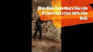QUÁ TRÌNH ĐIÊU KHẮC TRANH MÃ ĐÁO THÀNH CÔNG