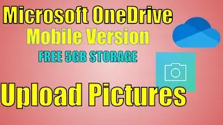 Office Online Part 4 - OneDrive Take and Upload Pictures | Save Receipts Online | (2020)
