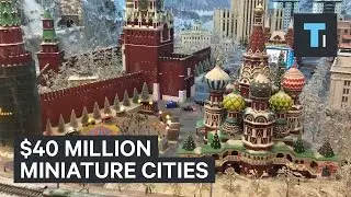 These miniature cities cost $40 million to build