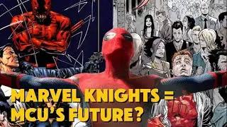 The Future of MCU Street-Level Heroes: Marvel Knights Theory 