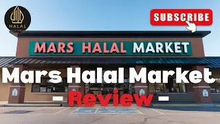 Mars Halal Market &ndash; Is It Truly Halal? Full Review & Certification Check 🛒🇺🇸