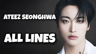 Every ATEEZ Song But It's Only Seonghwa's Lines