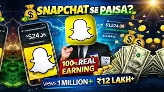 😱 Snapchat Se Paise Kaise Kamaye 7 Din Mein? 😱