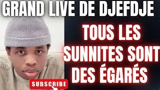 Tous les sunnite sont les égarés live de DJEFDJE 