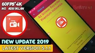 AZ Screen Recorder Premium Indonesia 2019 | Versi 5.1.1 [no ads/60fps/4K]