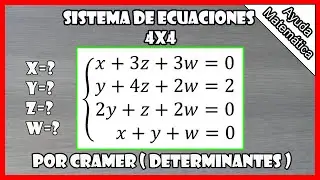 SISTEMA DE ECUACIONES 4X4 CRAMER (determinantes)