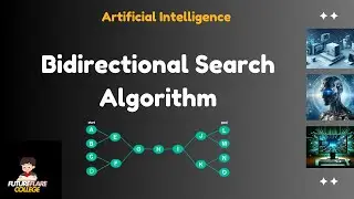 Bidirectional Search Algorithm | Artificial Intelligence