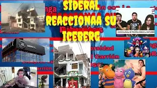 😱🔥 😆😆😆SIDERAL REACCIONA A SU ICEBERG😱🔥 😆😆😆