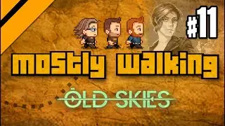Mostly Walking - Old Skies P11