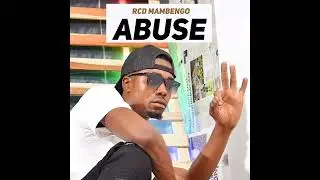 Rcd Mambengo Ft Wacool Dee - Abuse Bally 2026 - Prod by Rcd