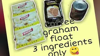 How to make Coffee graham float (my own version)