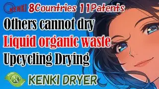Liquid organic waste drying, Drying for upcycling of liquid organic waste / KENKI DRYER