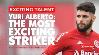 The Most Exciting Striker Arsenal Fans Will Love To See At The Emirate Stadium