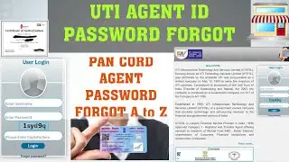 UTI PANT CARD PASSWORD FORGOT KASE KARE. UTI PAN CARD AGENT ID