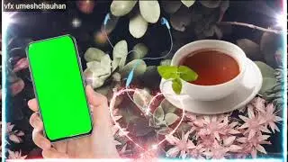 Vfx video || mobile green screen video  good morning status ❤lovely