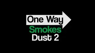CS:GO - One Way Smokes - de_dust2