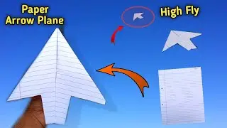 Arrow Plane | Paper Plane ( fly like Arrow ) How to make Paper Aeroplane