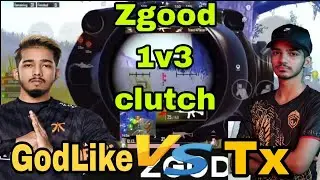 Zgood 1v3 Clutch 😱 GodLike Vs Tx 🇮🇳 | Sparky gaming |