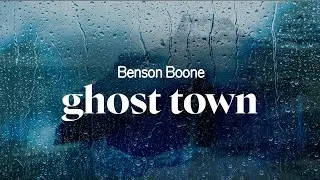 benson boone - ghost town (lyrics)