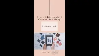 Bluse und Blusenkleid Cocoon Sewalong - Tipps f&uuml;r die Gr&ouml;&szlig;enauswahl