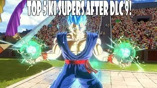 Xenoverse 2 Top 7 Ki Supers After The DLC 9 Update!