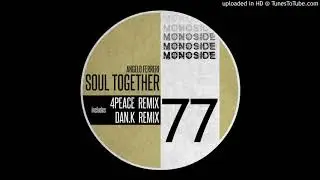 Angelo Ferreri - Soul Together (Original Mix)