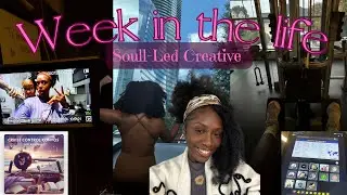A Week in the Life of a Soul-Led Creative | Authentic Living, Creativity & Alignment ✨