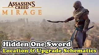 Hidden One Sword Location & Upgrade Schematics Assassin's Creed Mirage