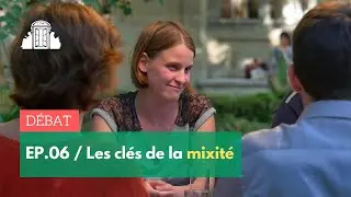 EP6 : Les cl&eacute;s de la mixit&eacute; | ENS-PSL