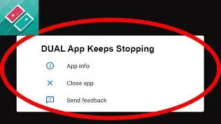Fix DUAL App App Keeps Stopping | DUAL App App Crash Issue | Fix DUAL App is not responding | PSA 24