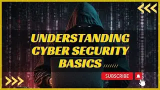 🔒Understanding Cyber Security Basics: Exploring Fundamentals 🛡️| Ethical Hacking Series 🌐 Episode 02