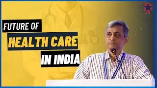 Future of HEALTHCARE in INDIA | Dr. Jayaprakash Narayan | FDR India