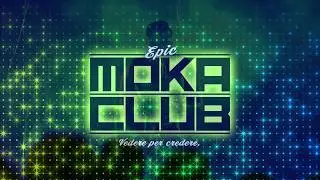 Moka Club - Cattolica - Video 1