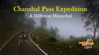 Chanshal Pass Ep 2 | Exploring Chanshal Pass | Road Trip | A Different Himachal