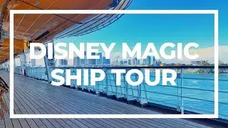 Disney Magic Ship Tour | Disney Cruise Line
