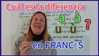 Acento en la à y en la ù en francés, cuál es la diferencia entre a y à, u y ù?