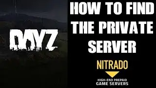 (UPDATED VERSION LINK IN DESCRIPTION) DAYZ: How To Find The Private Server On PS4 &Xbox One Consoles