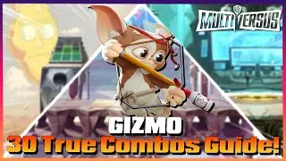 Gizmo TRUE Combos Guide, How To Do It! | Multiversus