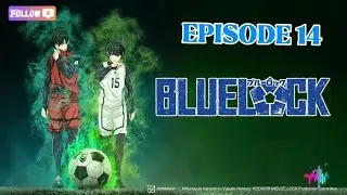 Blue Lock (Part 3 ) | Episode's 14 Session 2 |@Anime_hendle