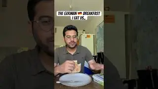 German 🇩🇪 Breakfast I Eat Vs My Indian 🇮🇳 Breakfast #shorts #breakfast