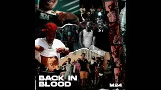M24 &ndash; Back In Blood (Instrumental) (Prod. By Lekaa Beats)