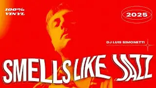 Smells Like Jazz #1   DJ LUIS SIMONETTI