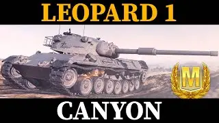 WOT Blitz - Leopard 1 - Ace Medal - Mastery Badge - 6.5k dmg! - Canyon