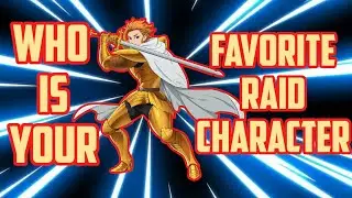 Who is Your FAV Raid Character?! -SDS Grand Cross-