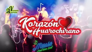 ✅ KORAZ&Oacute;N.🎹HUAROCHIRANO.💥EL BAILE DEL PIRULINO 🎹💿🎸